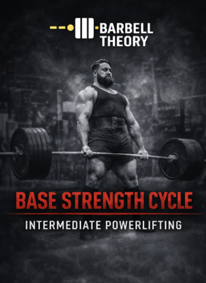 Intermediate Powerlifting - The Base Cycle