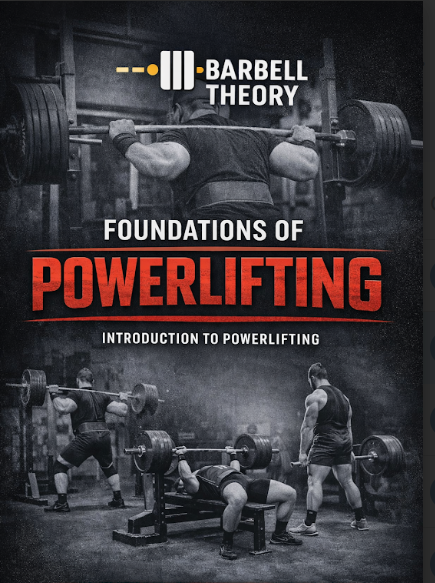 Foundations of Powerlifting - Introduction to Powerlifting